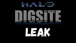 The Halo Digsite Leak (Exclusive Report)