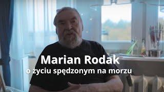 O kilkudziesięciu latach spędzonych na morzach i oceanach opowiada Rybak Dalekomorski Marian Rodak