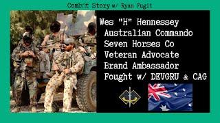 Combat Story (Ep 47): Wes ‘H’ Hennessey | Australian Special Forces Commando | Seven Horses Co