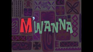 M'Wanna - SB Soundtrack