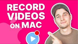 How To Record A Video On a Mac