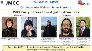 JMCC-ISHR Cardiovascular Webinar - ISHR ECI Awardees