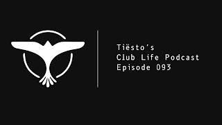 Tiësto's Club Life - Episode 093 (09-01-2009) [2 Hours]