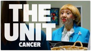 Making Cancer Treatment as Comfortable as Possible | The Unit: Cancer