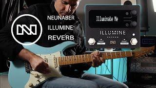 Neunaber Illumine Stereo Reverb Demo