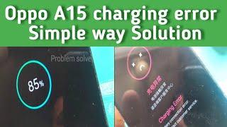 Oppo a15 charging error solution | Oppo battery connection error