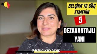 Belçika'da Yaşamanın 5 Dezavantajı! Hayatınızın Gerçekleri Değişecek! 