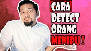 Cara detect orang menipu! Based on Body Language!