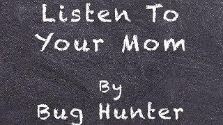 Listen To Your Mom (w/ Lyrics)