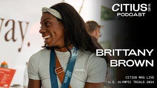 Brittany Brown Decided To Go All-In On The 200m And It Paid Off To Qualify For Her First Olympics