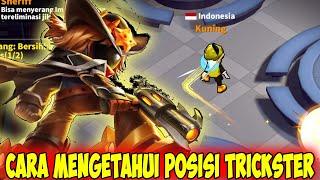 TIPS CARA CARI TAU POSISI TRICKSTER !! Super Sus Indonesia