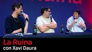 185. La Ruina (con Xavi Daura)