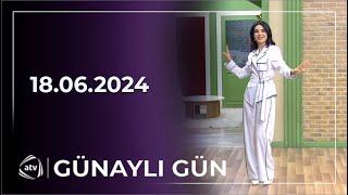 Günaylı Gün - Niyam Salami, Aynur Dadaşova, Eldəniz İsrailov, Naylan, Pərviz Ağayev / 18.06.2024