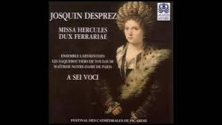 Josquin Desprez (1450-1521) - Missa Hercules (Dux Ferrariae)