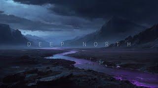 Deep North | Atmospheric, Dark Ambient Music, Drone Ambient