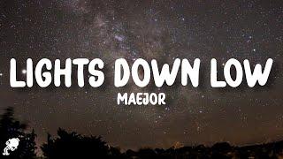 Maejor - Lights Down Low (Lyrics)