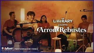 The LiVeRARY presents: Arron Rebustes
