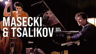 MASECKI & TSALIKOV @ Sowieso | LIVE FROM BERLIN