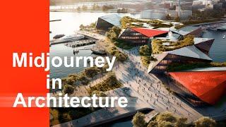 Midjourney Masterclass for Architects ArchViz Artists