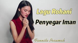 Lagu Rohani Penyegar Iman || Lagu Rohani Kristen || Official Music Video