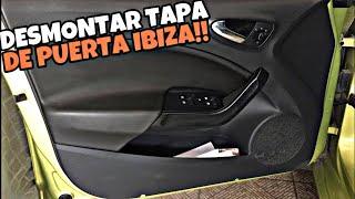 Como quitar o desmontar tapa de puerta de un seat ibiza 2009 al 2016