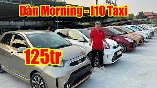 125tr Sở hữu dàn xe đời cao giá rẻ - Morning - I10 - TAXI ra vẫn dùng tốt lh 0816662386 - 0971255863