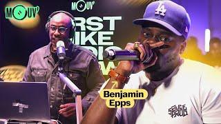 Benjamin Epps dans le First Mike Radio Show (avec Le Chiller, S1drome, PERSO, M.A.M...)