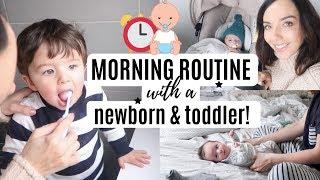MORNING ROUTINE WITH A NEWBORN AND TODDLER 2019 | MUM / MOM OF TWO #ROUTINES #MORNINGROUTINE