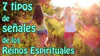 7 tipos de señales de los Reinos Espirituales  Julia Pons Montoro