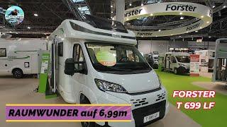 FORSTER T 699 LF | Ein absolutes Raumwunder auf 6,99 Meter | Caravan Salon 2024 | Vorstellung