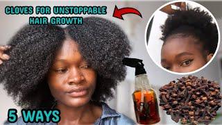 CLOVES FOR MASSIVE HAIR GROWTH | how to use cloves in 5 ways for massive hair growth