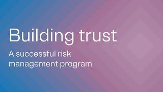 What makes a risk management program successful?