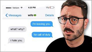 I Left My Wife for Call of Duty.