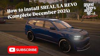 HOW TO INSTALL 5REAL/LA REVO (COMPLETE DECEMBER 2024) GTA V game v3351