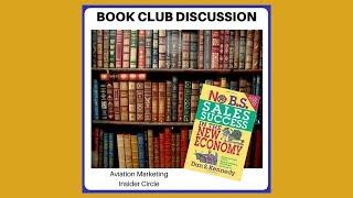 Book Club Discussion -  No BS Sales Success by Dan S. Kennedy