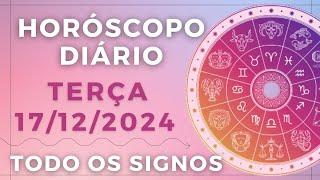 HORÓSCOPO DO DIA DE HOJE TERÇA 17 DEZEMBRO DE 2024 PREVISÃO PARA TODOS OS SIGNOS. DIA 17/12/24