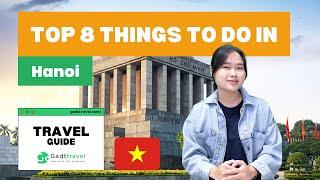 Top 8 Things To Do in HANOI | Travel Guide Vietnam