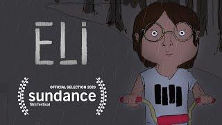 Eli, Sundance 2020 Short