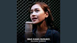 Huwag Kang Susuko