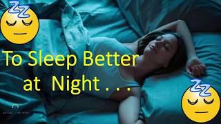 To Sleep Better at Night