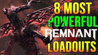 Remnant 2: The 8 Pinnacle Apocalypse Loadouts | My Best Builds After The Awakened King DLC