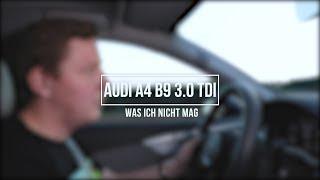 Audi A4 B9 Test | Diese 4 Dinge gehen gar nicht!