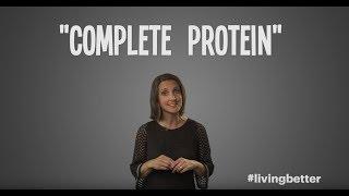 What is a complete protein?