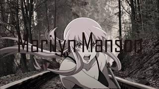 Ａｎｉｍｅ  Ｍｉｘ 「ＡＭＶ」Tainted Love - Marilyn Manson