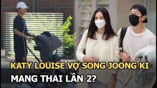 Katy Louise vợ Song Joong Ki mang thai con thứ 2?