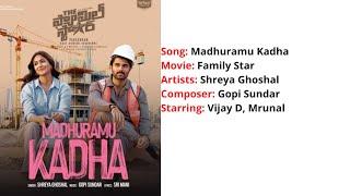 Madhuramu Kadha | Lyrics With English Translation |The Family Star | Vijay D,Mrunal | Shreya Ghoshal