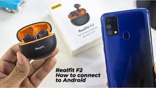 How to Connect RealFit F2 TWS to Android