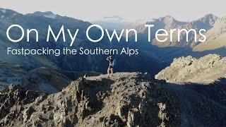 On My Own Terms - Fastpacking the Southern Alps (by Jenny Tough)