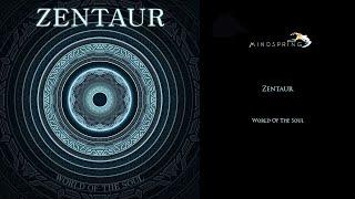 Zentaur - World Of The Soul