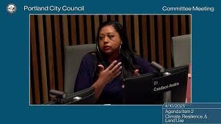 Portland City Council Climate, Resilience & Land Use Committee 04/10/25